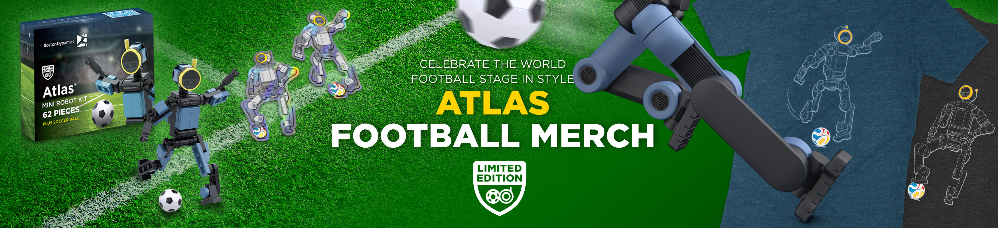 Celebrate the world’s most dynamic robot with all new football atlas merch while supplies last